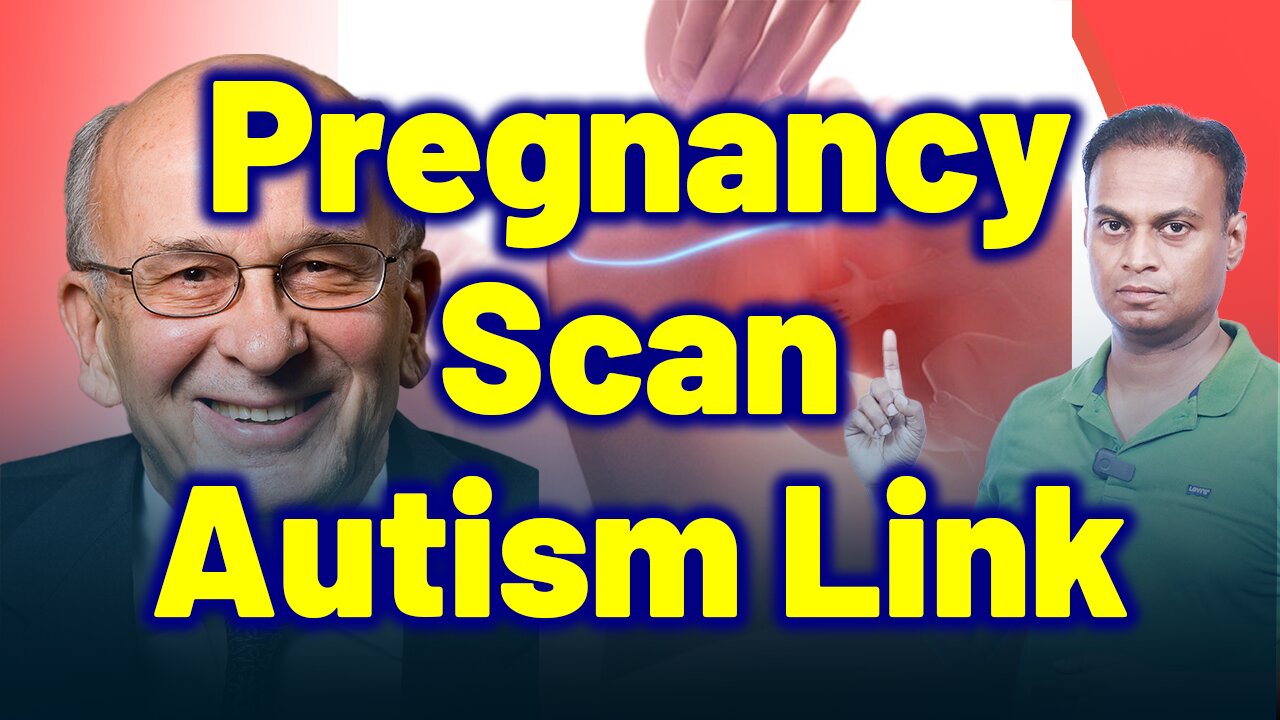 Is USG, Ultrasonography, Pregnancy Scan, Linked to Autism Spectrum Disorder, ASD? | Treatment & Cure