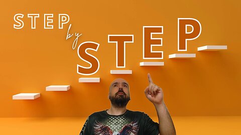 STEP BY STEP