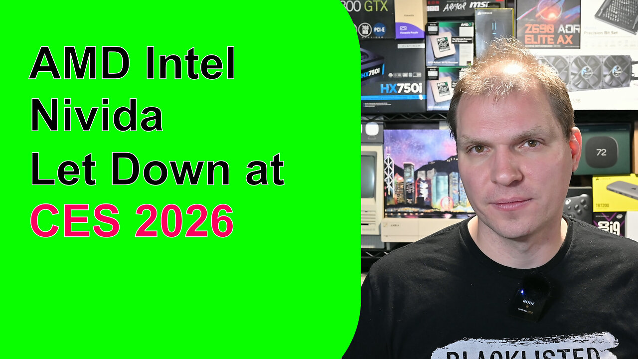 AMD Intel Nivida Let Down at CES 2026