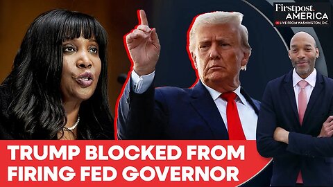 US: Appeals Court Rejects Trump's Attempt to Remove Fed Governor Lisa Cook | Firstpost America