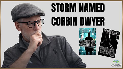 Storm Named Corbin Dwyer Part 1
