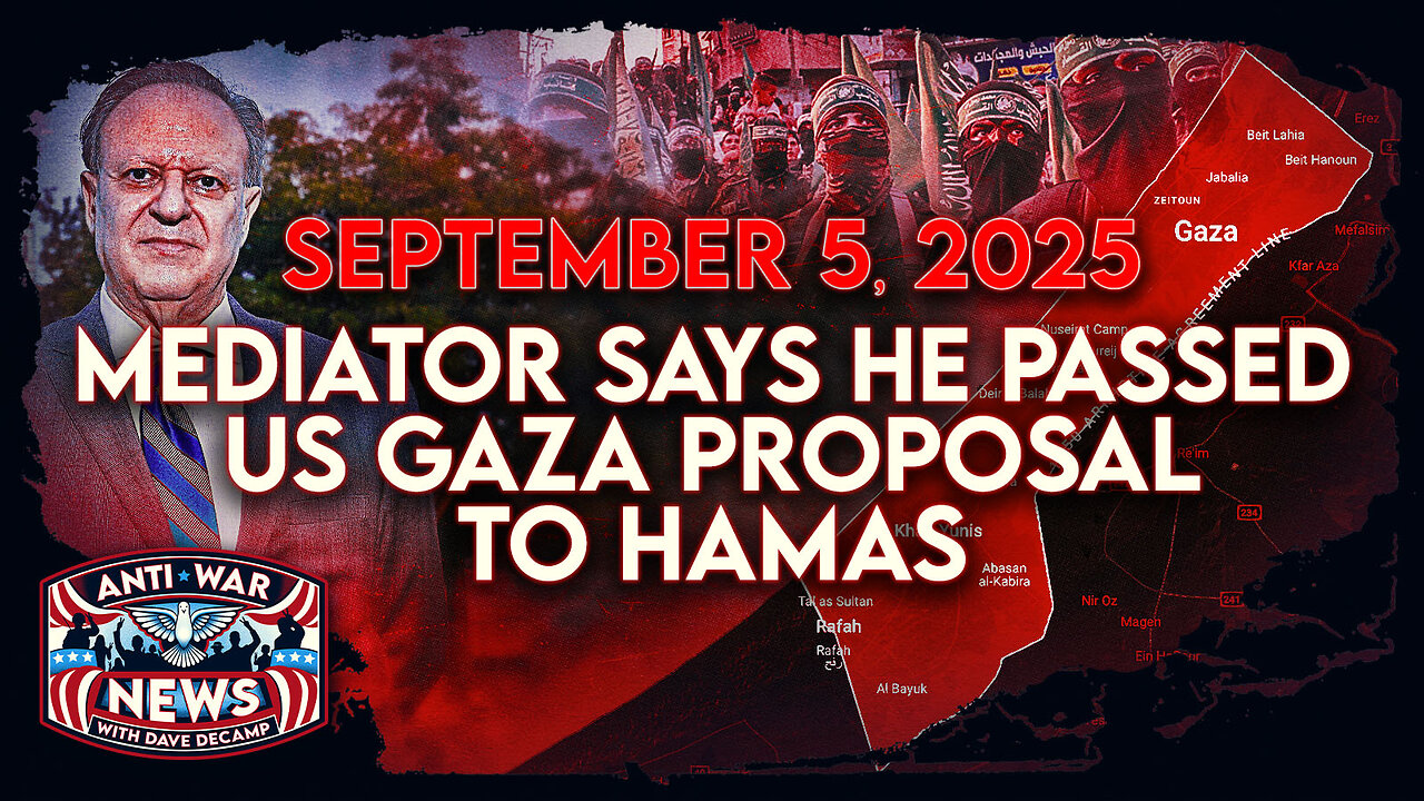 Mediator Says He Passed US Gaza Proposal to Hamas, IDF Controls 40% of Gaza City, and More