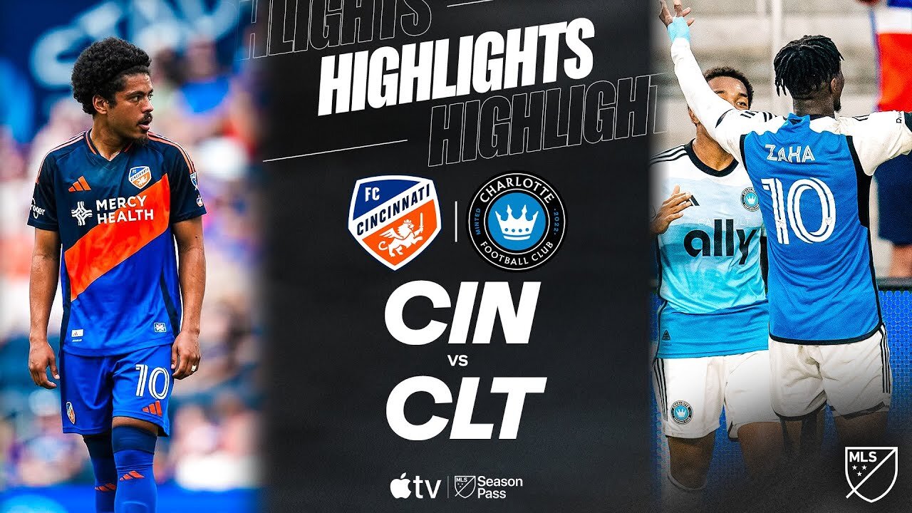 FC Cincinnati vs. Charlotte FC | Full Match Highlights