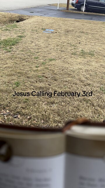 Jesus Calling February 3rd!
