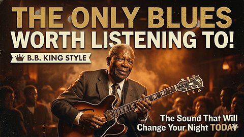 The Only Blues Worth Listening To! B.B. King style 👑 The Sound That Will Change Your Night TODAY