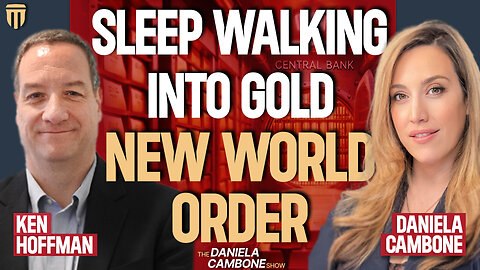 'We’re sleeping walking into a gold-backed world order' warns Ex-McKinsey