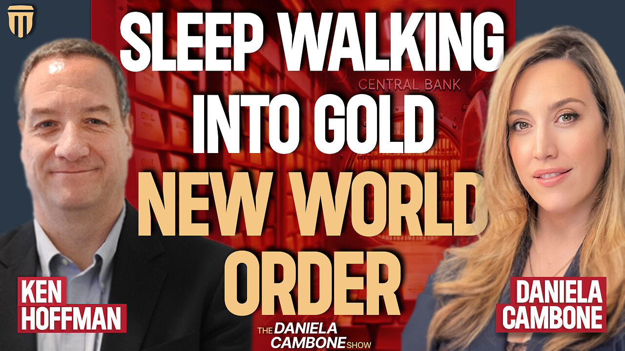 'We’re sleeping walking into a gold-backed world order' warns Ex-McKinsey
