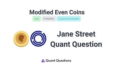 Modified Even Coins - Jane Street Quant Interview Question