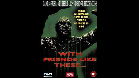 With Friends Like These... (1991) Full Movie