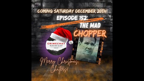 #sneakpeek for Episode152 - THE MAD CHOPPER
