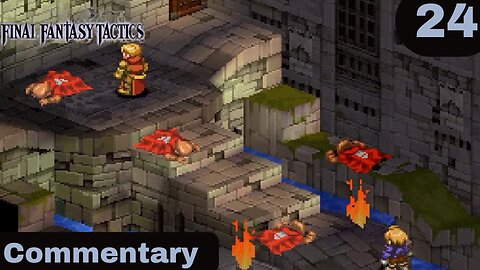 This Could Be a Tough Fight - Final Fantasy Tactics Part 24