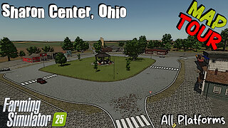Map Tour | Sharon Center, Ohio | Farming Simulator 25