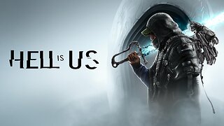 Hell is Us - Playthrough Part 1