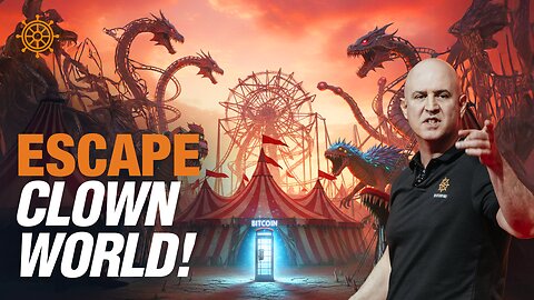 How to ESCAPE Clown World! | Hot Takes