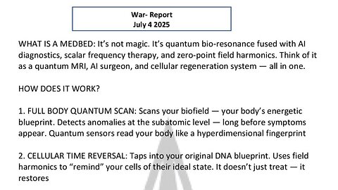 WAR REPORT - JULY 04 2025 - WHAT IS A MEDBED?