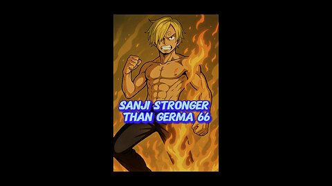 Sanji Stronger Than Germa 66 #onepiece #strawhats #eloypiece #wholecakeisland