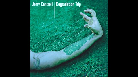 Jerry Cantrell - DEGREDATION TRIP - Full Album
