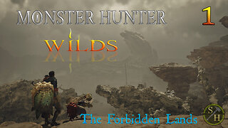 The Forbidden Lands EP1 - Monster Hunter Wilds (MHW)