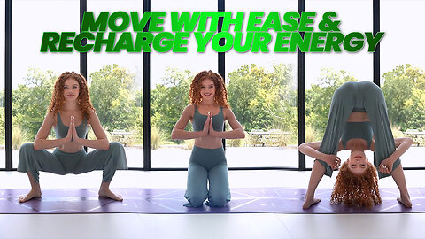 Move with Ease & Recharge Your Energy