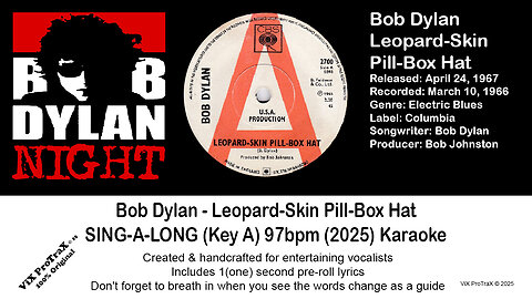 Bob Dylan - Leopard-Skin Pill-Box Hat SING-A-LONG (Key A) 97bpm (2025) Karaoke