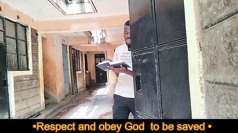 Respect and obey God to be saved - 2025