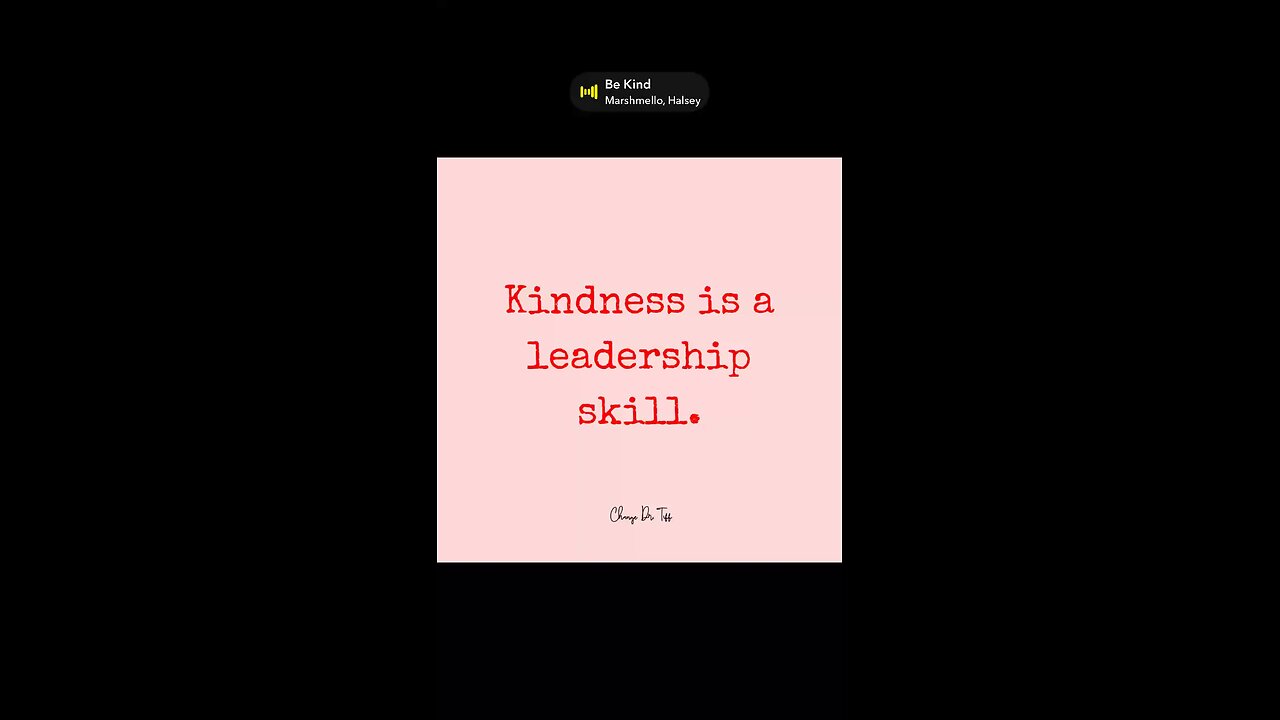 Be kind