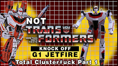 Jetfire G1 Style - Knock Off - Unboxing and ClusterDuck Review - Part 1