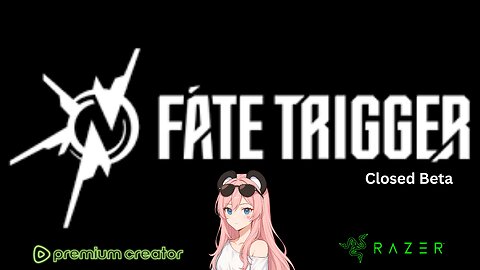Beta Access GRANTED 🔐 Welcome to Fate Trigger