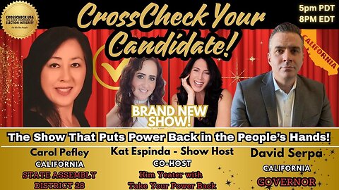 NEW SHOW - CrossCheck Your Candidate! 5PM PDT JOIN THE LIVE CHAT!