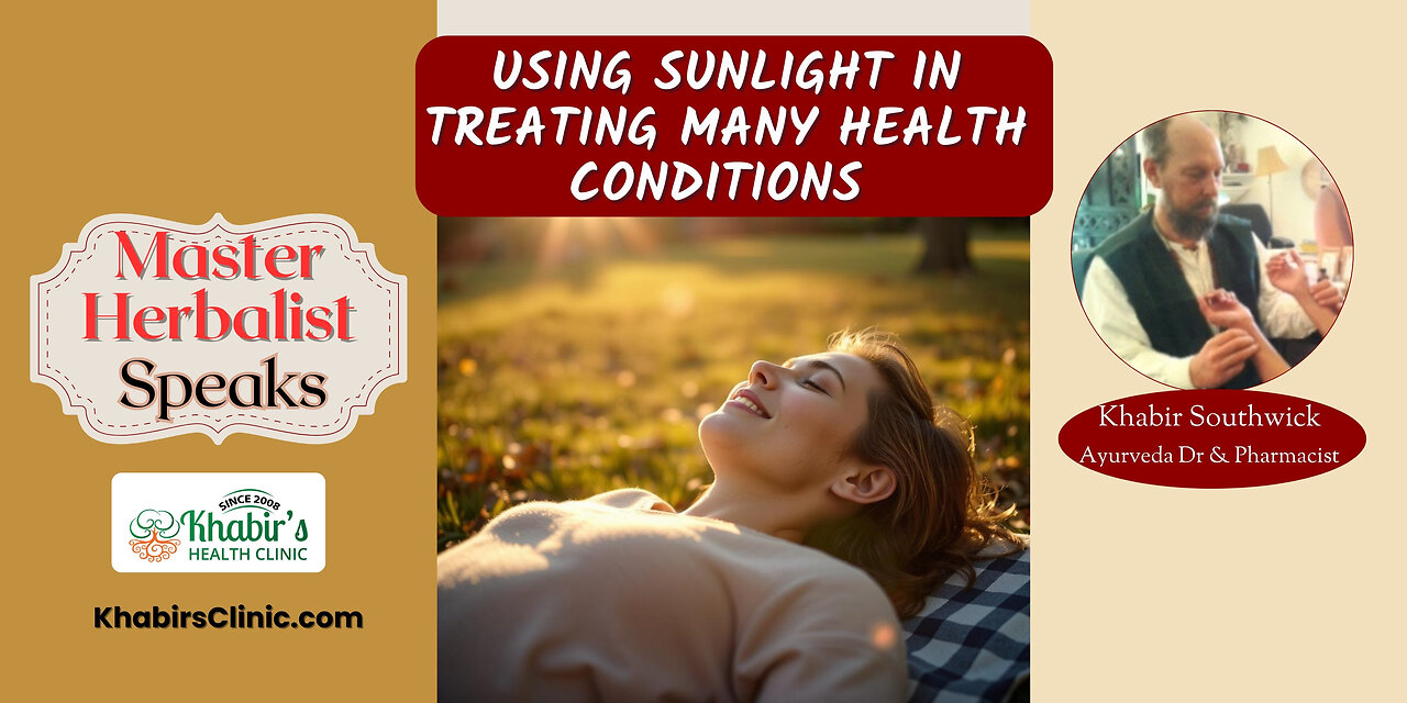 Harnessing the Healing Power of Sunlight: Ancient Wisdom Meets Modern Science