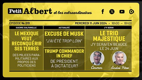 Petit Albert et les extraordinaires Épisode #213 - Avec Cosmos et André Pitre