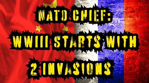 WWIII Will Start with Two Invasions