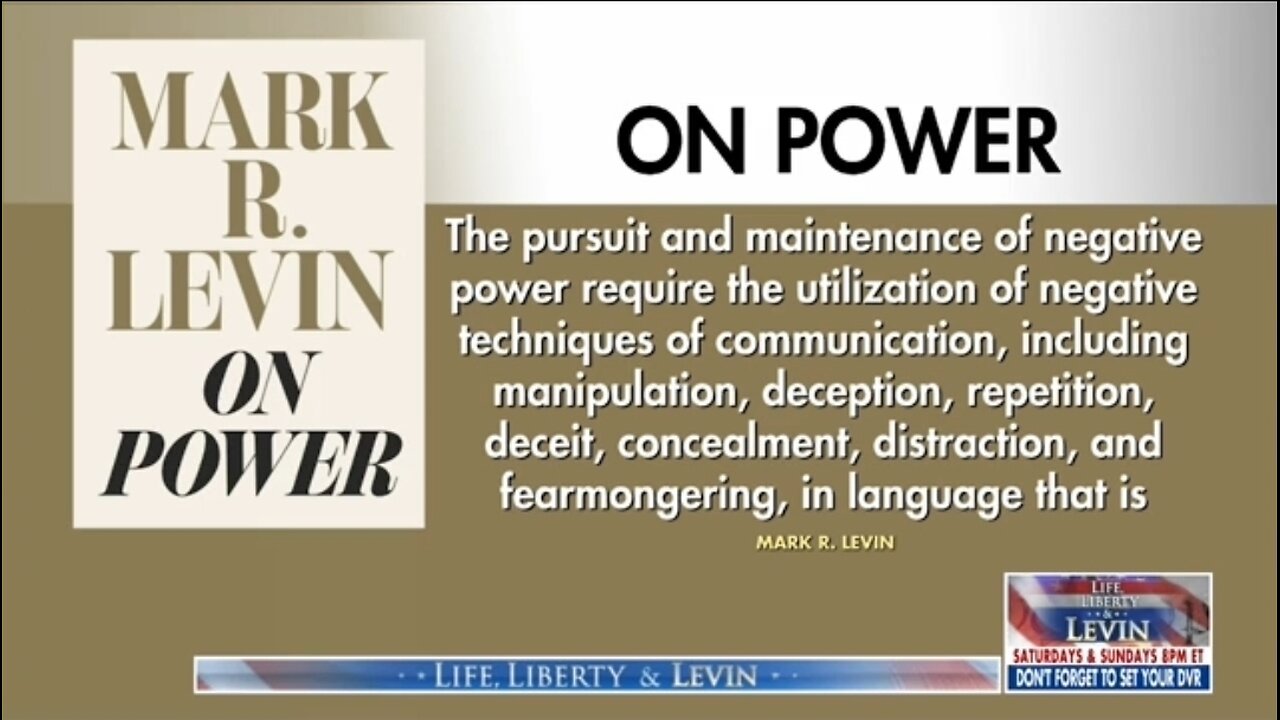 Levin: The Left's Arsenal: Manipulation, Deception and Fearmongering in Daily Discourse