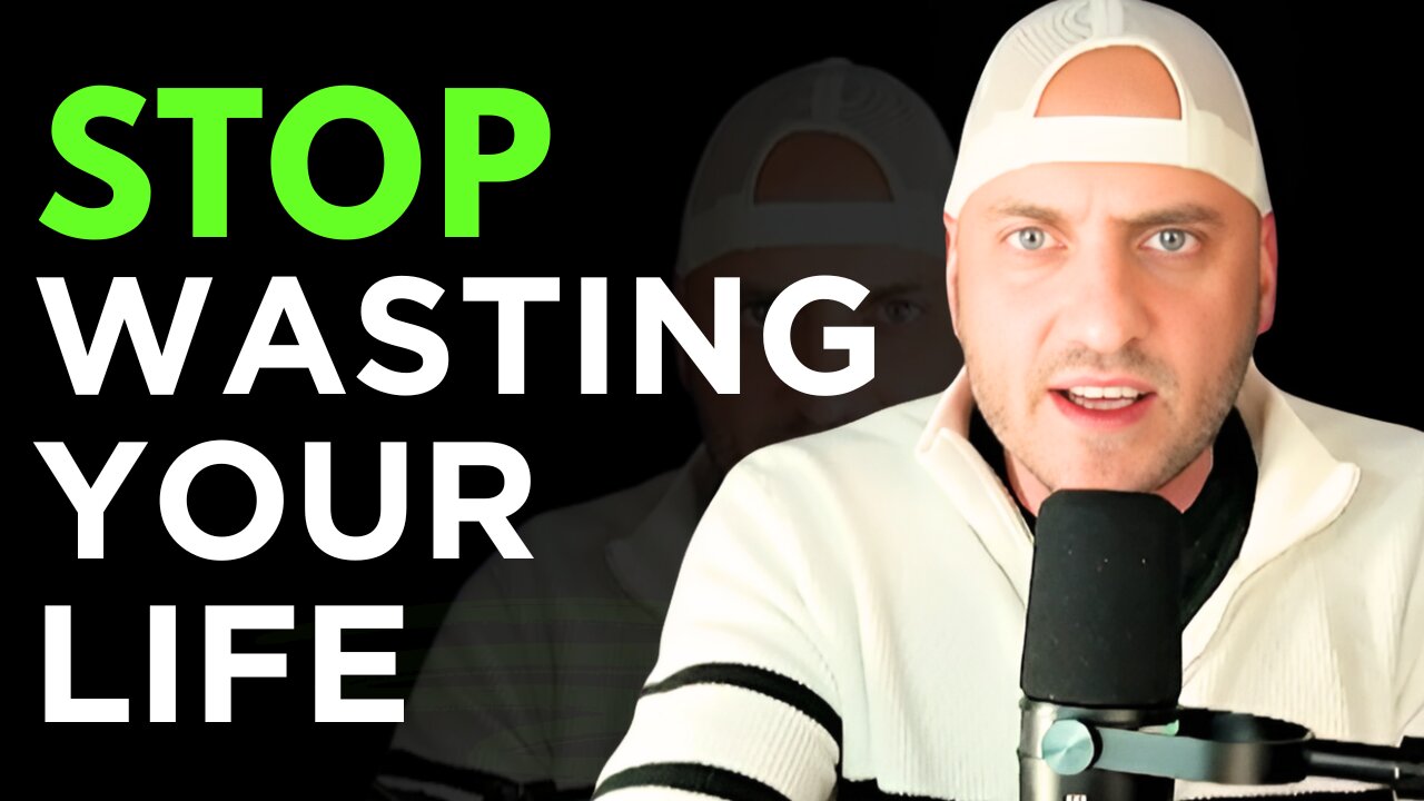 Stop Wasting Time and Start Living the Life You Deserve