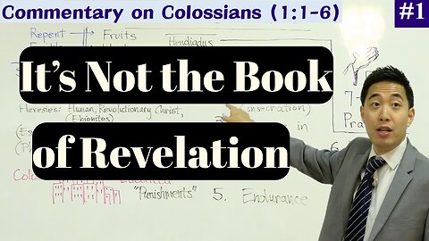 The Best Book for Current Events & End Times of the Church (Col 1:1-6) | Dr. Gene Kim