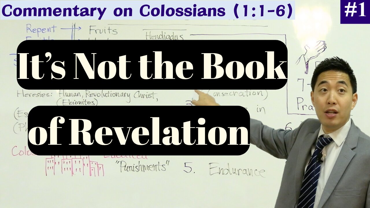 The Best Book for Current Events & End Times of the Church (Col 1:1-6) | Dr. Gene Kim