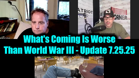BEN.NIO. JUAN. What's Coming Is Worse Than World War III. 7-24-25-AT-8PM-CST-05-EST #TRUTH