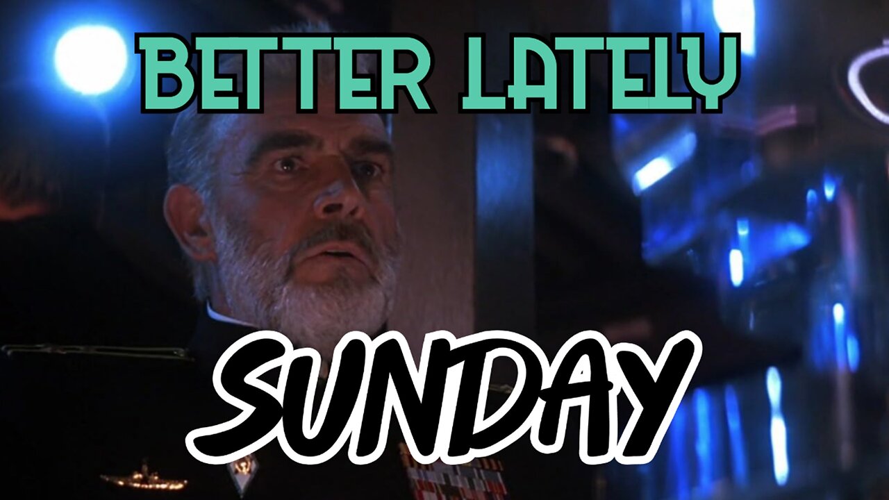 Better Lately - Sunday