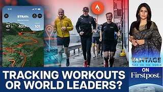 Fitness App Trap: World Leaders Exposed by Strava | Vantage with Palki Sharma