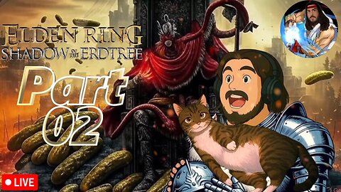 Elden Ring: Shadow of the Erdtree | First-Time Playthrough: Part 02