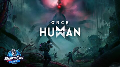Once Human w/ Jon | SCL 06.23.25