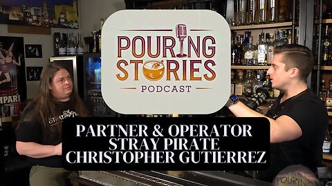 Partner & Operator of Stray Pirate in Las Vegas | Chris "Tater" Gutierrez | Pouring Stories Ep. 13