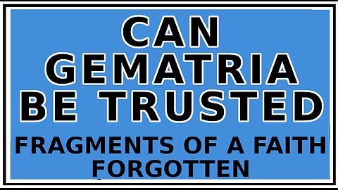 Exploring Gnosis: The Number Symbolism of Marcus -Fragments of a Faith Forgotten