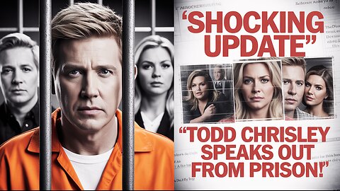 Todd Chrisley’s Prison Battle: Shocking Updates & Family Response!