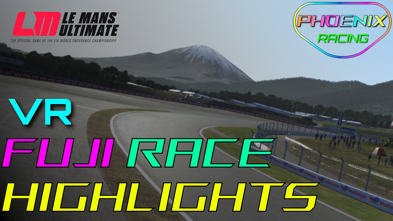 Race Highlights at Fuji | VR | LMU