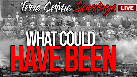 What Could Have Been | True Crime Sundays