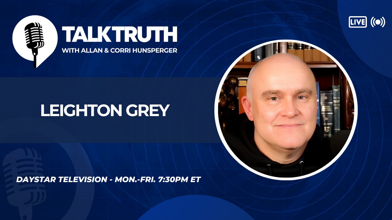 Talk Truth 03.25.25 - Leighton Grey