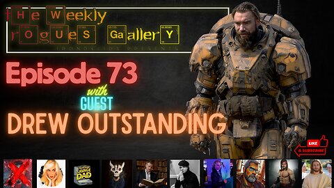The Weekly Rogues' Gallery Episode 73: With Guest Drew Outstanding