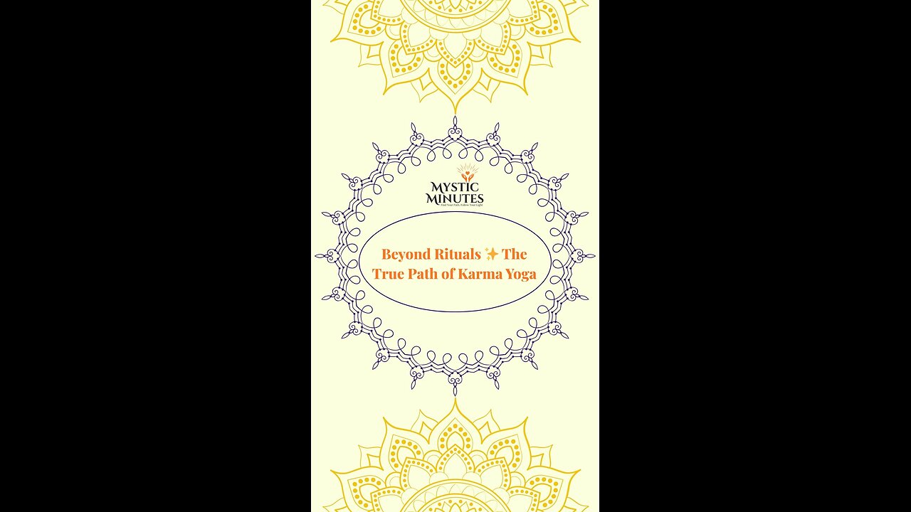 Beyond Rituals ✨ | The True Path of Karma Yoga