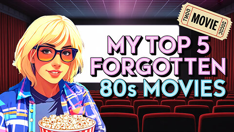 My Top 5 Forgotten 80s Movies